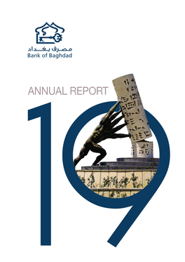 Annual Report 2019 Bank of Baghdad 5 Annual Report 2019 Chairman's Statement