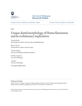 Unique Dental Morphology of Homo Floresiensis and Its Evolutionary Implications Yousuke Kaifu National Museum of Nature and Science, Japan, Kaifu@Kahaku.Go.Jp