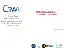 Historical Perspectives of the Riccati Equations Control Days University of Padua Based on a Presentation at IFAC WC Toulouse 2017 May 9Th, 2019