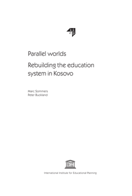 Parallel Worlds: Rebuilding the Education System in Kosovo