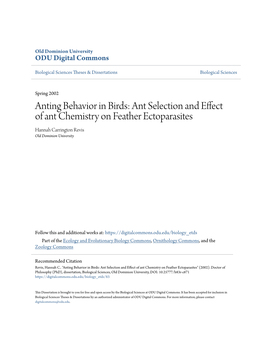 Anting Behavior in Birds: Ant Selection and Effect of Ant Chemistry on Feather Ectoparasites Hannah Carrington Revis Old Dominion University