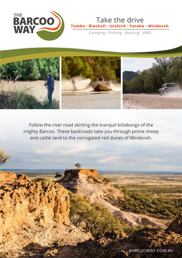 Take the Drive Tambo · Blackall · Isisford · Yaraka · Windorah Camping · Fishing · Boating · 4WD