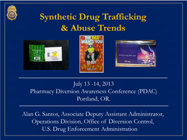 Synthetic Drugs [I.E