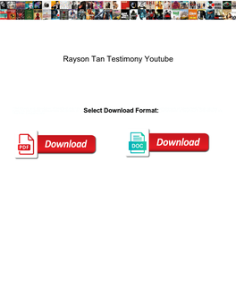 Rayson Tan Testimony Youtube Arcadia