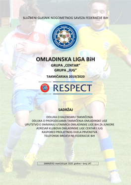 OMLADINSKA LIGA Bih GRUPA „CENTAR” GRUPA „JUG”