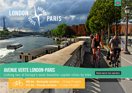 Avenue Verte London-Paris Route Map for Tour Operators Linking Two of Europe’S Most Beautiful Capital Cities by Bike