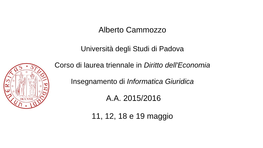 Alberto Cammozzo A.A. 2015/2016 11, 12, 18 E 19 Maggio