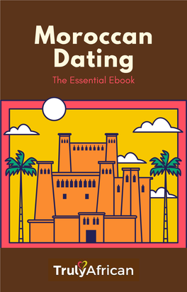 Moroccan Dating the Essential Ebook Introduction