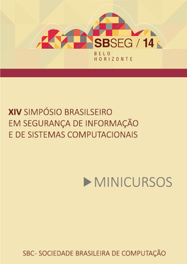 Minicursos Do XIV Simpósio Em Segurança Da