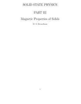 SOLID STATE PHYSICS PART III Magnetic Properties of Solids