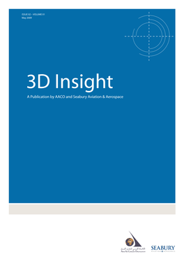 3D Insight a Publication by AACO and Seabury Aviation & Aerospace 2 3D Insight