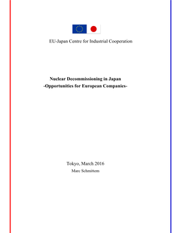 Nuclear Decommissioning in Japan -Opportunities for European Companies