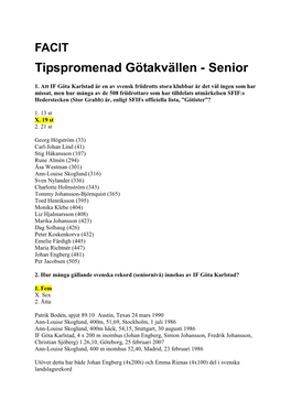 Tipspromenad Götakvällen - Senior
