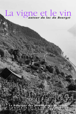 La Vigne Et Le Vin Archives Départementales De La Ont Collaboré À Ce Numéro Nous Tenons À Remercier Autour Du Lac Du Bourget Savoie (P