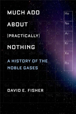 Much Ado About (Practically) Nothing: a History of the Noble Gases