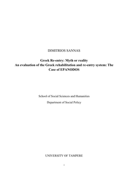 Greek Re-Entry: Myth Or Reality an Evaluation of the Greek Rehabilitation and Re-Entry System: the Case of EPANODOS