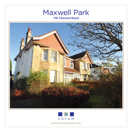 Maxwell Park 176 Titwood Road