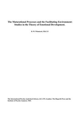 The Maturational Processes and the Facilitating Environment: Studies in the Theory of Emotional Development