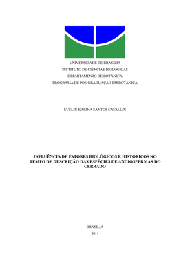 Influência De Fatores Biológicos E Históricos No Tempo De Descrição Das Espécies De Angiospermas Do Cerrado