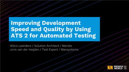 Improving Development Speed and Quality by Using ATS 2 for Automated Testing