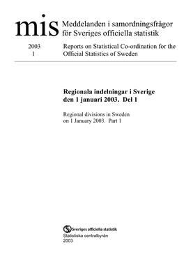 MIS 2003:1 Regionala Indelningar I Sverige Den 1 Jan 2003 (Pdf