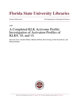 Investigation of Activation Profiles of KLK9, 10, and 15