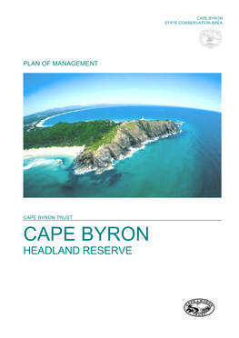 Cape Byron Headland Reserve Plan of Management October 2002 ISBN 0-646-39877-6