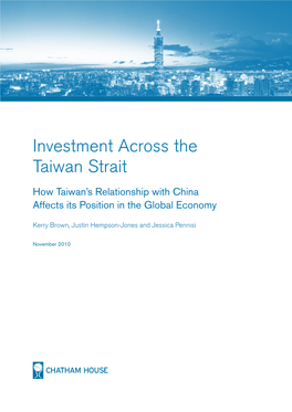 Investment Across the Taiwan Strait Investment Across the Taiwan Strait