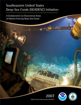 Southeastern United States Deep-Sea Corals (SEADESC) Initiative