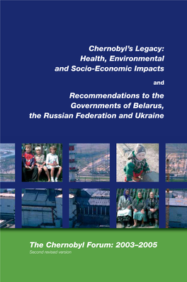 Chernobyl's Legacy: Health, Environmental and Socio-Economic