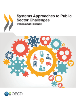 Systems Approaches to Public Sector Challenges Working with Change Public Sector Challenges Challenges Sector Public to Approaches Systems Working W Ith Ch a Nge