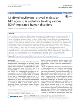 7,8-Dihydroxyflavone, a Small Molecular Trkb Agonist, Is Useful for Treating Various BDNF-Implicated Human Disorders Chaoyang Liu1, Chi Bun Chan2 and Keqiang Ye3*