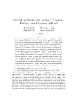 Colonial Investments and African Development: Evidence from Ghanaian Railways∗