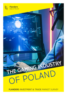 The Gaming Industry of Poland Flanders Investment & Trade Market Survey