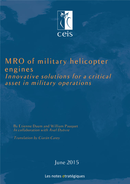 MRO of Military Helicopter Engines Innovative Solutions for a Critical Asset in Military Operations