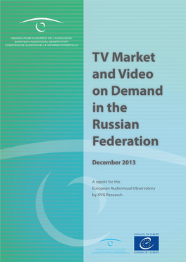 TV Market and Video on Demand in the Russian Federation