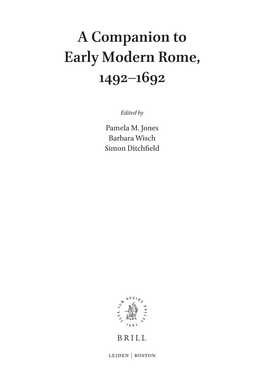 A Companion to Early Modern Rome, 1492–1692