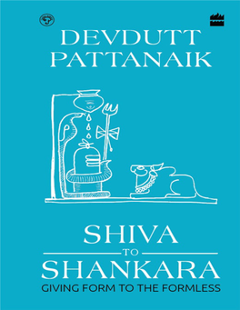 Shiva to Shankara: Giving Form to the Formless