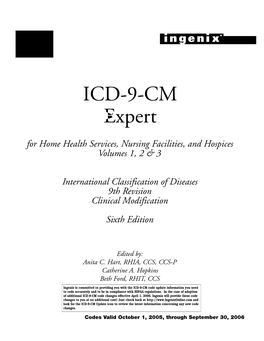 ICD-9-CM Expert for Home Health Services, Nursing Facilities, and Hospices Volumes 1, 2 & 3