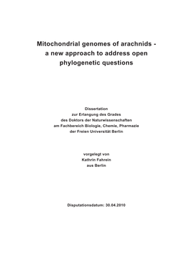Mitochondrial Genomes of Arachnids - a New Approach to Address Open Phylogenetic Questions