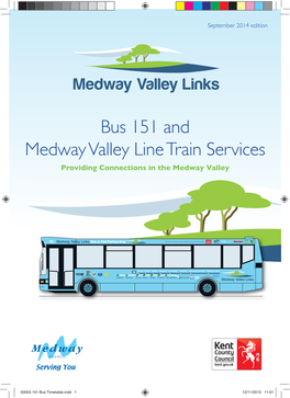 Bus 151 and Medway Valley Line Train Services Providing Connections in the Medway Valley