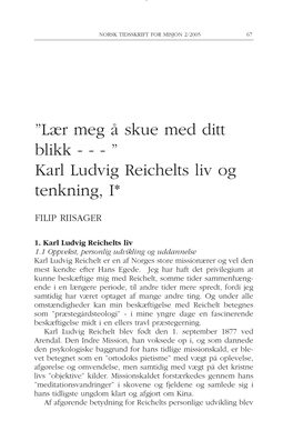 ”Lær Meg Å Skue Med Ditt Blikk - - - ” Karl Ludvig Reichelts Liv Og Tenkning, I*