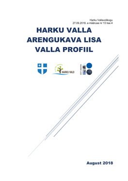 Harku Valla Arengukava Lisa Valla Profiil