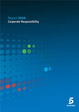 Report 2010 Corporate Responsibility Acerca De Este Informe