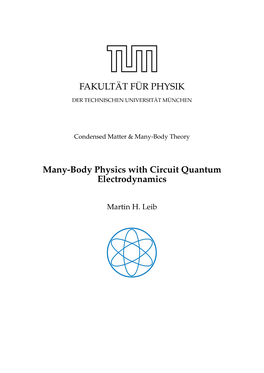 Many-Body Physics with Circuit Quantum Electrodynamics