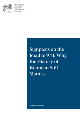 Signposts on the Road to 9/11: Why the History of Islamism Still Matters | Institute for Global Change