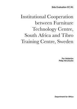 Institutional Cooperation Between Furniture Technology Centre, South Africa and Tibro Training Centre, Sweden T