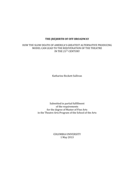 Birth of Off-Broadway How the Slow Death Of