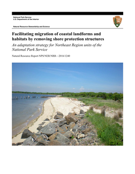Facilitating Migration of Coastal Landforms and Habitats by Removing