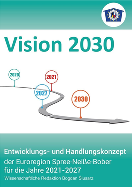 Und Handlungskonzept Für Die Euroregion Spree-Neiße-Bober Für Die Jahre 2021-2027